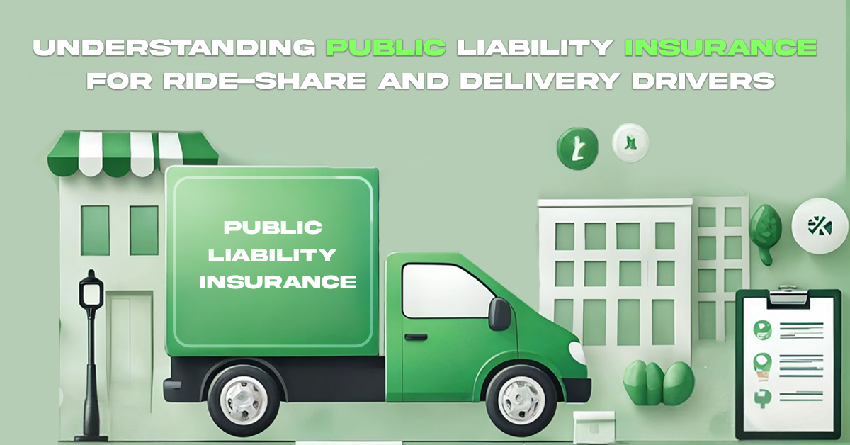 Understanding Public Liability Insurance for Ride-Share and Delivery Drivers